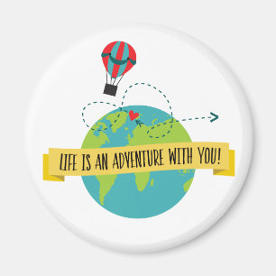 La vida es una aventura con usted imán