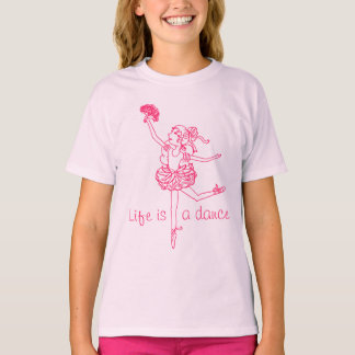 La vida es una bailarina chicas niños camiseta ros