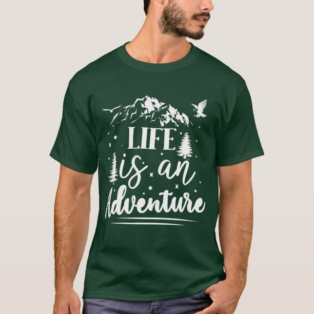 La Vida Es Una Camiseta De Aventura (Anverso)