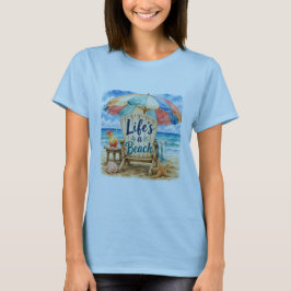 La vida es una playa - Camiseta