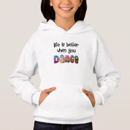 La vida linda es mejor cuando usted baila