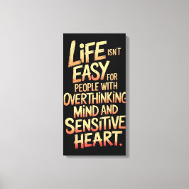 La vida no es un lienzo fácil para los pensadores 