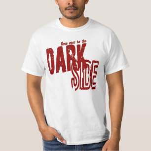 Lado oscuro - camiseta del valor
