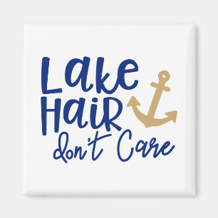Lake Hair no se preocupa imán