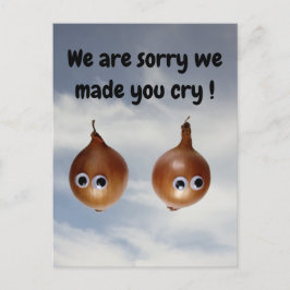 ¡Lamentamos haberte hecho llorar! postal
