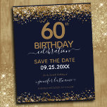Lámina 60.º Cumpleaños Guardar la Fecha Invitación al Pre<br><div class="desc">Elegante purpurina de oro de Faux con brillantes notas de confeti en el borde superior e inferior. Todo el texto es ajustable y fácil de cambiar para sus propias necesidades fiestas. Gran diseño elegante de plantillas de cumpleaños número 60.</div>