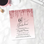 Lámina 60.º Rosa de cumpleaños Purpurina rosado de oro in<br><div class="desc">Elegante,  moda y presupuesto amistoso para la fiesta de cumpleaños número 60 con "60 & Fabulous" escrito en un guión elegante contra un oscuro fondo rosa,  con un purpurina de imitación de oro rosa y rosa goteando desde arriba.</div>