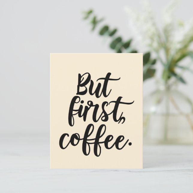 Lámina But First Coffee | Chic Modern Script Typography D (Anverso de pie)