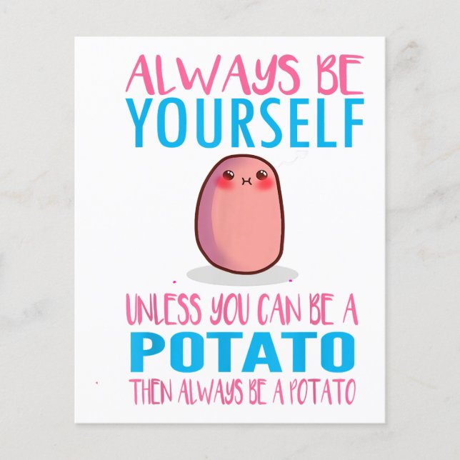 Lámina Cuídate siempre, a menos que una papa Kawaii Pot (Anverso)