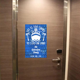 Lámina De Pizarra Blanca Magnética La vida es corta para quedarse en la puerta de un 