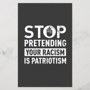 Lámina Dejar de pretender tu racismo es patriotismo