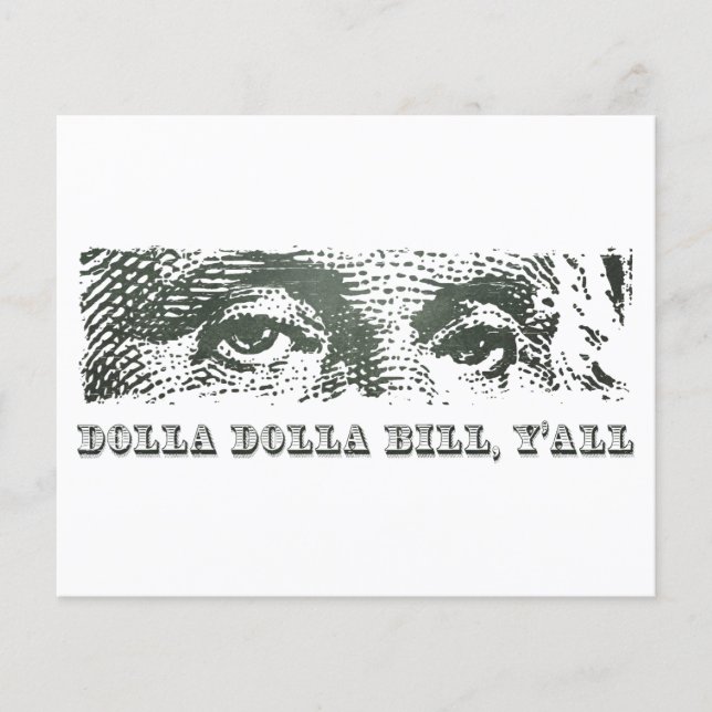 Lámina Dolla Bill Yall George Washington Dollar Mon (Anverso)