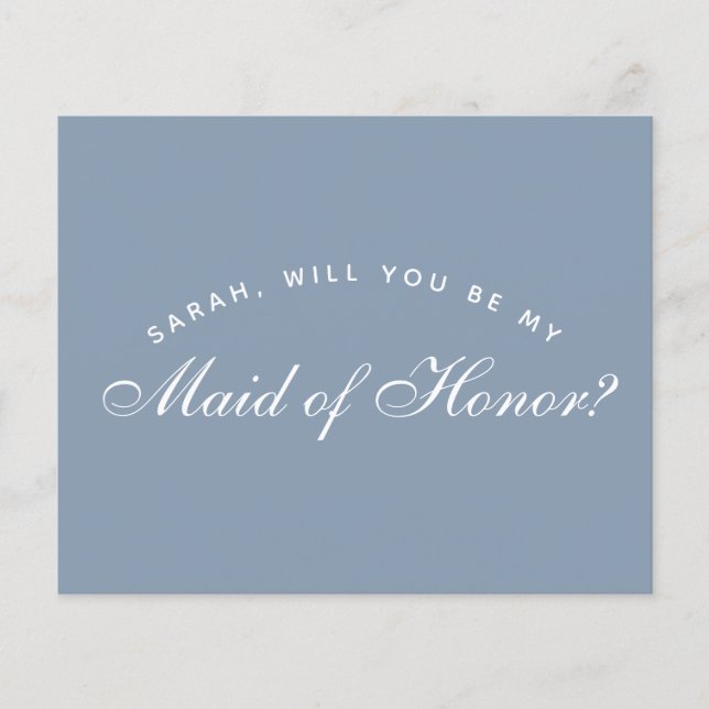 Lámina Dusty Blue Budget Maid of Honor Proposal (Anverso)