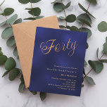 Lámina Guión azul marino de oro 40 cumpleaños invitación<br><div class="desc">Una invitación moderna y de diseño para un fiesta de 40 años. Un fondo azul marino, de color desigual y la palabra Cuarenta escrita con elegantes letras grandes de guión en falso oro. Personalice y agregue un nombre y detalles del fiesta. 1 hoja = 1 borde impreso de invitación al...</div>
