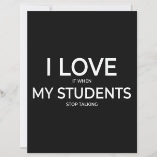 Lámina I Love It When My Students Stop Talking Highschool