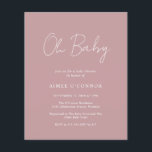 Lámina Invitación a Baby Shower de presupuesto Rosa simpl<br><div class="desc">Moderna y polvorienta invitación a la ducha de bebé de bajo presupuesto rosa con un diseño sencillo con "Oh Baby" en una tipografía de estilo rústico. Esta elegante invitación con un diseño minimalista es ideal para una ducha de bebé chica.</div>