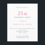 Lámina Invitación a cumpleaños 21 simple Rubor Pink 21st<br><div class="desc">Texto simple presupuesto Invitación a Rubor 21º cumpleaños. Una alternativa de valor por dinero menor de 4, 5 x 5, 6 pulgadas en defecto de la opción semi brillo que se recomienda para las invitaciones y es un grosor similar al de una postal. La opción de satén es mucho más...</div>