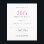 Lámina Invitación a cumpleaños número 30 simple Rubor Pin<br><div class="desc">Texto simple presupuesto Invitación a Rubor a los 30 años. Una alternativa de valor por dinero menor de 4, 5 x 5, 6 pulgadas en defecto de la opción semi brillo que se recomienda para las invitaciones y es un grosor similar al de una postal. La opción de satén es...</div>