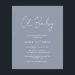 Lámina Invitación Baby Shower de presupuesto simple con u<br><div class="desc">Moderna y polvorienta invitación a la ducha de bebé con presupuesto azul con un diseño sencillo con "Oh Baby" en una tipografía de estilo rústico. Esta elegante invitación con un diseño minimalista es ideal para un niño con ducha.</div>