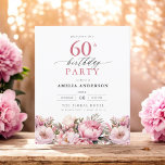 Lámina Invitación de cumpleaños número 60 de Budget Pink<br><div class="desc">Celebre con estilo con una invitación al cumpleaños número 60 de la caligrafía floral del jardín, perfecta para un evento de hitos. Con vibrantes diseños florales y elegantes caligrafías, esta invitación le da un toque original y sofisticado a su celebración. El exuberante tema del jardín combina la belleza natural con...</div>