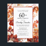 Lámina Invitación por cumpleaños número 60 de las flores<br><div class="desc">Las elegantes flores de color naranja de terracota crean un audaz marco floral en esta invitación de cumpleaños floral de otoño. Un sencillo guión le da un aire moderno.</div>