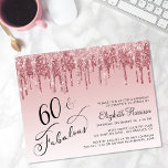 Lámina Invitación Rosa de oro  Purpurina de cumpleaños nú<br><div class="desc">Elegante,  moda y presupuesto amistoso para la fiesta de cumpleaños número 60 con "60 & Fabulous" escrito en un guión elegante contra un oscuro fondo rosa,  con un purpurina de imitación de oro rosa y rosa goteando. Personaliza con su nombre y los detalles del fiesta.</div>