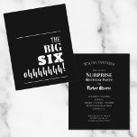 Lámina Invitaciones de cumpleaños 60 blancas y negras de<br><div class="desc">"¡Los GRANDES SEIS ohhhhhh!" en la parte delantera y los detalles de su fiesta en la parte posterior con letras de moda. Estas invitaciones sorpresa de cumpleaños económicas se imprimen en un material de cartón blanco brillante de 110 libras, disponible en 3 tamaños. **LOS ENVELOPES blancos SON OPCIONALES y se...</div>