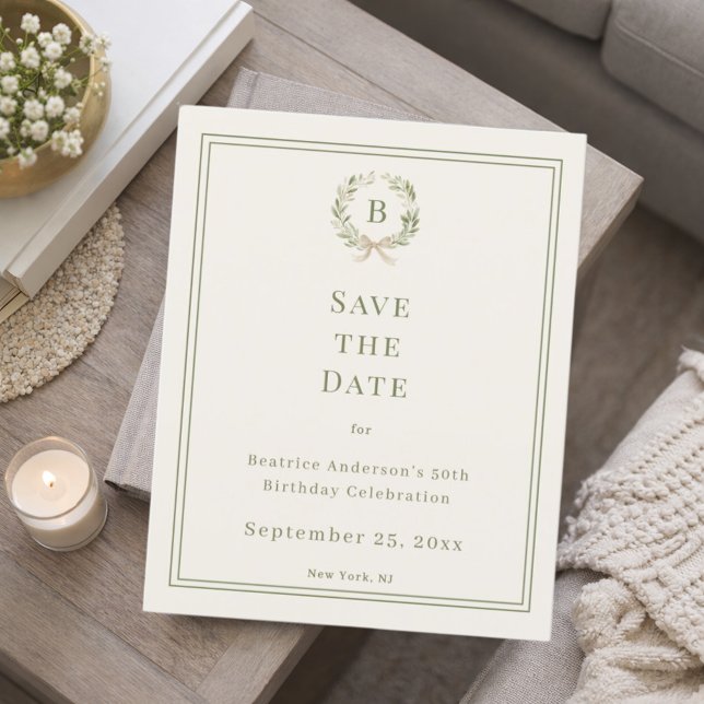Lámina Ivory green monogram wreath birthday Save the Date (Subido por el creador)