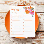 Lámina Naranja Rosa Donde Estaban Los Juegos De Ducha De<br><div class="desc">Diviértase en su ducha/soltera nupcial con este juego genial,  con acuarela color rosa y naranja floral y texto editable. Personalizar si es necesario haciendo clic en "editar usando la herramienta de diseño".</div>