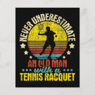 Lámina Nunca Subestimes A Un Viejo Hombre - Tennis Racket