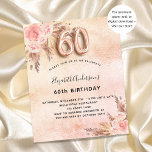 Lámina Presupuesto 60 cumpleaños pampas rosa invitación<br><div class="desc">Un fondo de color oro rosa,  color rosa oscuro,  fino y de aspecto metálico. Decorada con rosa de oro y flores rosadas,  rosas,  pampas hierba. Personalice y agregue un nombre y detalles del fiesta. El número 60 se escribe con un tipo de letra de estilo globo.</div>