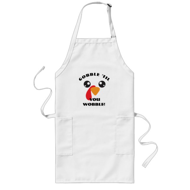 Largo Delantal Gobble Til You Wobble - Divertido Día Fes (Frente)