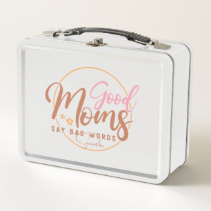 Las buenas mamás dicen malas palabras