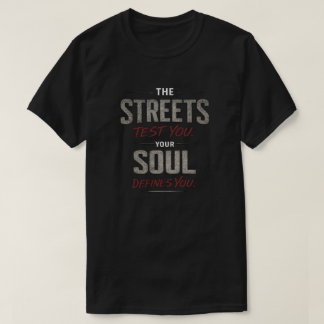 LAS CALLES TE PONEN A PRUEBA CAMISETA