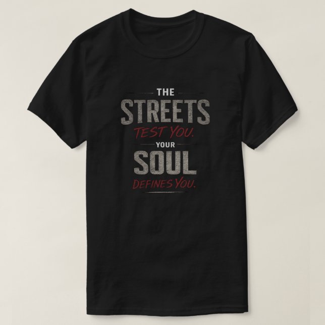LAS CALLES TE PONEN A PRUEBA CAMISETA (Diseño del anverso)