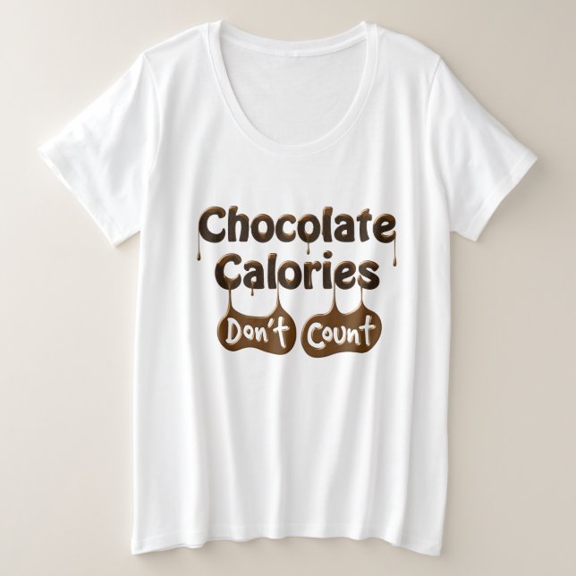 Las calorías del chocolate no cuentan | Humor diet (Anverso del diseño)