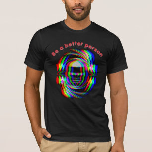 Las camisetas son una mejor persona