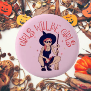 Las chicas serán chicas   Botón de bruja feminista