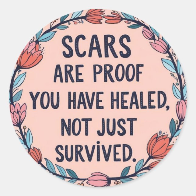 Las cicatrices son prueba de Pegatina (Anverso)