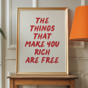 Las cosas que te hacen rico son Posters libres