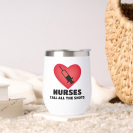 Las Enfermeras Llaman A Los Disparos, Tumbler De V