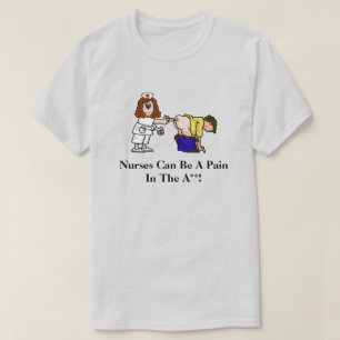 Las Enfermeras Pueden Ser Un Dolor Camiseta Gracio