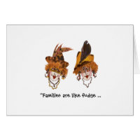 Las familias son como Fudge Humorous Card