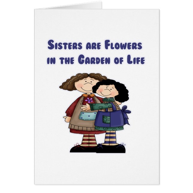 Las hermanas son flores en el jardín de la vida (Frente)