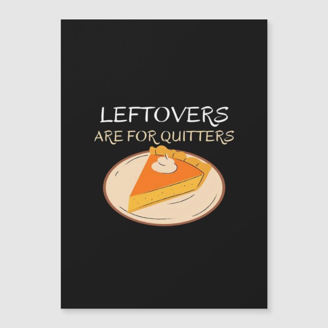 Las Leftovers Son Para Quitters Pie Classic Funny  (Anverso)