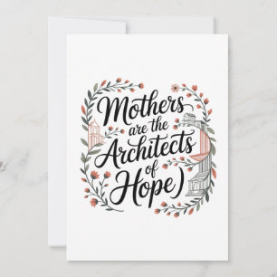 Las madres son las arquitectas de la esperanza