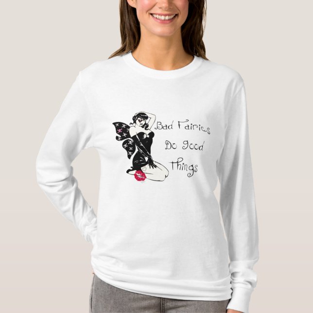 LAS MALAS HADAS HACEN LA BUENA CAMISETA DE LAS (Anverso)