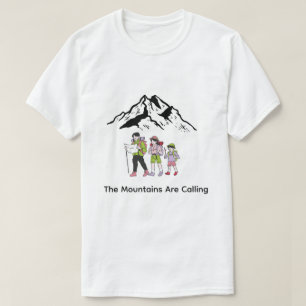 Las Montañas Están Llamando Camiseta de Senderismo