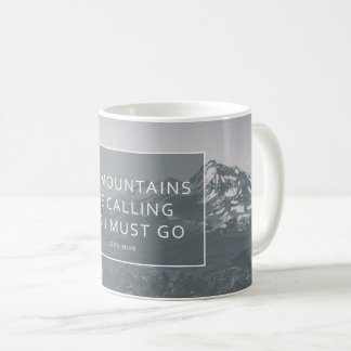 Las montañas están llamando la taza