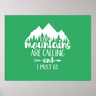 Las Montañas Están Llamando y Debo Ir Póster